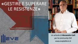 resistenze al cambiamento - Alessandro Carli Coach